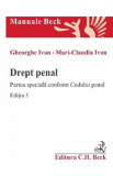 Drept penal. Partea speciala conform Codului penal Ed.5 - Gheorghe Ivan, Mari-Claudia Ivan