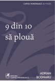 9 din 10 sa ploua - Grupul Art