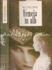 Femeia in Alb - W. Collins, Editura Cartea, 1993, Roman, Beletristica, 428 Pagini, Coperta Cartonata