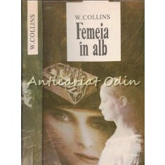 Femeia In Alb - W. Collins