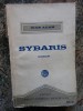 Ioan Adam - Sybaris, Ediție Interbelică, Alcalay &amp; Co., Carte Veche, 319 pagini