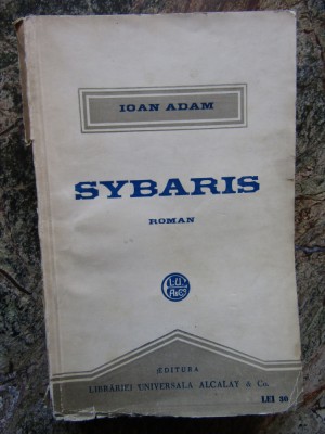 Ioan Adam - Sybaris - editie interbelica foto