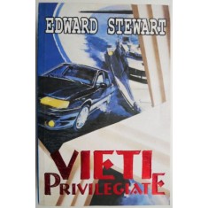 Vieti privilegiate &ndash; Edward Steward