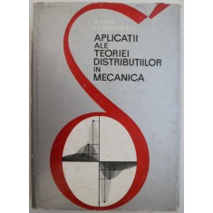 Aplicatii ale teoriei distributiilor in mecanica &ndash; W. Kecs