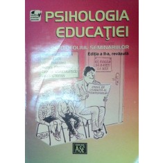 PSIHOLOGIA EDUCATIEI.PORTOFOLIUL SEMINARIILOR , 2005