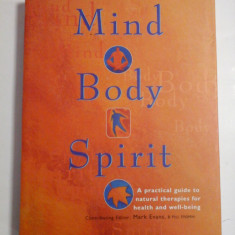 Mind Body Spirit - contributing Editor Mark Evans; B Phil FNIMH