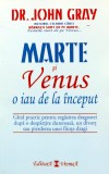 Cumpara ieftin Marte si Venus o iau de la inceput - 2007 - John Gray (AA218)