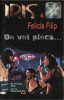 Casetă audio Iris &amp; Felicia Filip - De vei pleca ...,originală, Casete audio