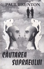 Paul Brunton - Cautarea Supraeului