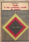 Familia in fata conduitelor gresite ale copilului - Tiberiu Rudica, Editura Didactica si Pedagogica, 1981, 230 pagini, Educatie, Psihologie