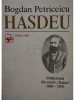Bogdan Petruceicu Hasdeu - Publicistica din ziarul Traian 1869 - 1870 (Editia: 1998)