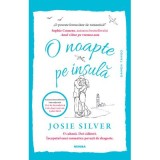 O noapte pe insula - Josie Silver