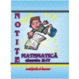 NOTITE Matematica clasele II-IV