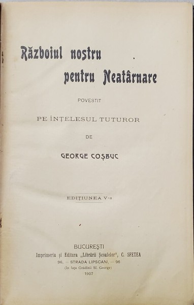 RAZBOIUL NOSTRU DE NEATARNARE POVESTIT PE INTELESUL TUTUROR de GEORGE COSBUC , 1914
