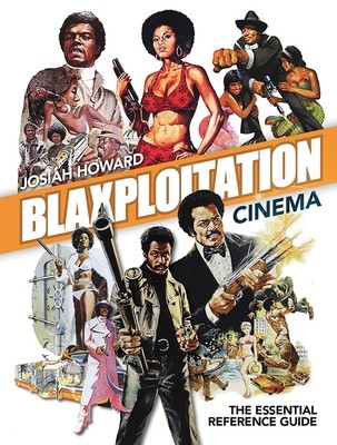 Blaxploitation Cinema: The Essential Reference Guide foto