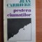 Jean Carriere - Pestera ciumatilor