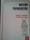 Victor Papacostea - Traditii romanesti de istorie si cultura (1996)
