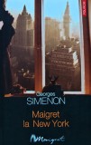 Cumpara ieftin Maigret la New York - 2004 - Georges Simeon (XB33)