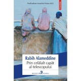 Prin celalalt capat al telescopului - Rabih Alameddine, editia 2023, Polirom