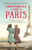 Cumpara ieftin Croitoreasa Din Paris, Natasha Lester - Editura Nemira