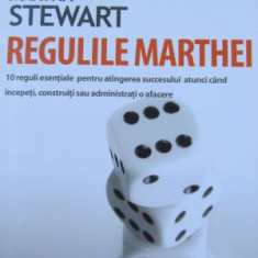 Regulile Marthei - 10 reguli esentiale pt. atingerea succesului .. - M. Stewart