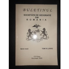 Buletinul Societatii de Geografie din Romania 2000 tomul IX (LXXIX)