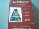 NOI MINUNI ALE SFANTULUI IOAN DE SAN FRANCISCO( Sfantul Ioan Maximovici )/ 2004, Egumenita