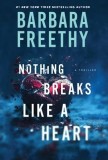 Nothing Breaks Like A Heart