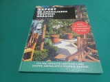 EXPERT &Icirc;N AMENAJAREA PROPRIEI GRĂDINI * D.G. HESSAYON * 2005 * 3 4 2