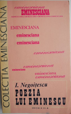 Poezia lui Eminescu &amp;ndash; I. Negoitescu foto