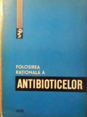 FOLOSIREA RATIONALA A ANTIBIOTICELOR-MIRCEA ANGELESCU foto