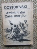 Amintiri din casa mortilor - Dostoievski