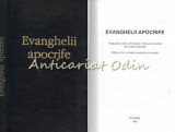 Evanghelii Apocrife - Traducere, Studiu Introductiv, Note: Cristian Badilita