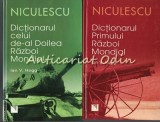 Dictionar Primul Razboi Mondial &amp; Al Doilea Razboi Mondial, Ian V. Hogg, 2 vol., Niculescu, Istorie, ISBN 9789737480880, 9789737480897