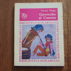 Victor Hugo -Gavroche si Cosette -Biblioteca Scolarului anul 1979