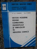 METODE MODERNE PRIVIND COMBATEREA ZGOMOTULUI SI VIBRATIILOR IN INDUSTRIA CHIMICA