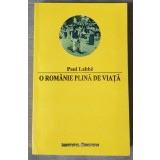 Paul Labbe - O Rom&acirc;nie plină de viață