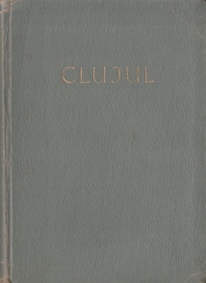 Stefan Pascu, Iosif Pataki, Vasile Popa - Clujul (2 carti) foto