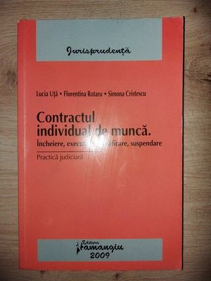 Contractul individual de munca- Lucia Uta, Florentina Rotaru foto