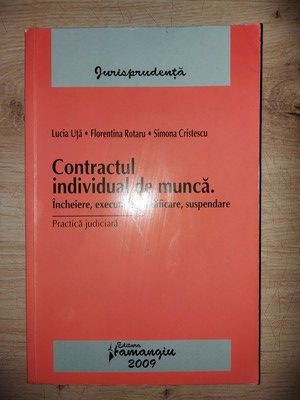 Contractul individual de munca- Lucia Uta, Florentina Rotaru