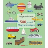 500 j&aacute;rmű Magyarorsz&aacute;gon - Zsigmond G&aacute;bor