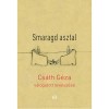Smaragd asztal - Cs&aacute;th G&eacute;za v&aacute;logatott levelez&eacute;se - Cs&aacute;th G&eacute;za