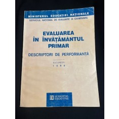 Ghid pedagogic &bdquo;Evaluarea &icirc;n &icirc;nvățăm&acirc;ntul primar. Descriptori de performanță&rdquo; - Humanitas 1998