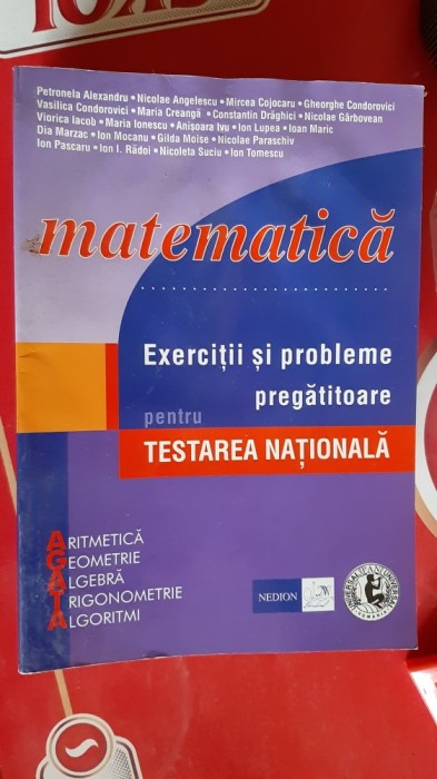 MATEMATICA EXERCITII SI PROBLEME PREGATITOARE PENTRU TESTAREA NATIONALA