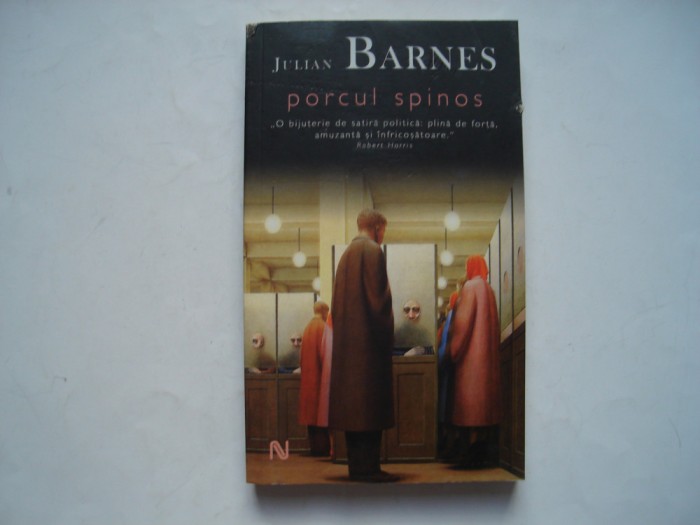 Porcul spinos - Julian Barnes