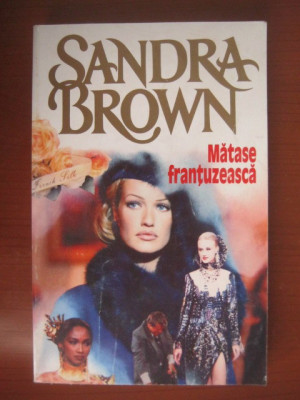 Sandra Brown - Matase frantuzeasca foto