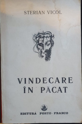 Sterian Vicol, Vindecare in pacat foto