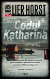 Cumpara ieftin Codul Katharina (tetralogia Dosare enigmatice, vol. 1) - J&oslash;rn Lier Horst