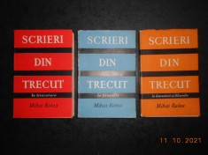 MIHAI RALEA - SCRIERI DIN TRECUT. IN LITERATURA SI FILOZOFIE 3 volume