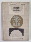 FOLCLOR LITERAR ROMANESC de BARBU THEODORESCU , OCTAV PAUN , 1967 , * MINIMA UZURA